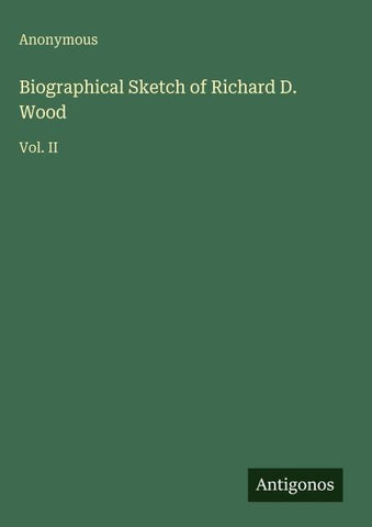 Biographical Sketch of Richard D. Wood