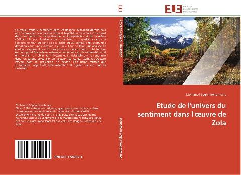 Etude de l'univers du sentiment dans l'¿uvre de Zola