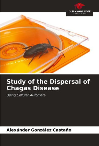 Study of the Dispersal of Chagas Disease