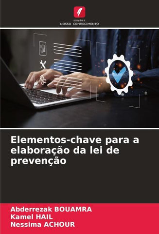 Elementos-chave para a elaboração da lei de prevenção