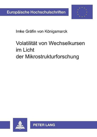 Volatilität von Wechselkursen im Licht der Mikrostrukturforschung