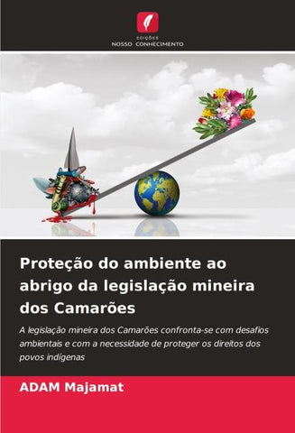 Proteção do ambiente ao abrigo da legislação mineira dos Camarões
