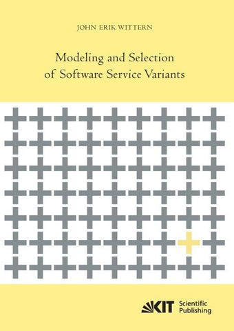 Modeling and Selection of Software Service Variants