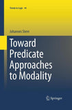 Toward Predicate Approaches to Modality