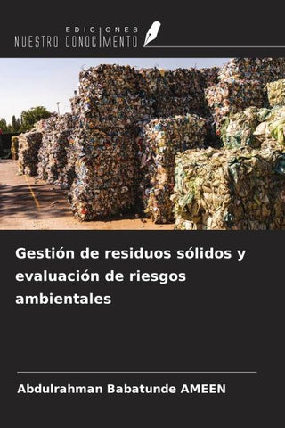 Gestión de residuos sólidos y evaluación de riesgos ambientales