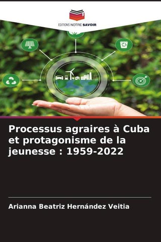 Processus agraires à Cuba et protagonisme de la jeunesse : 1959-2022