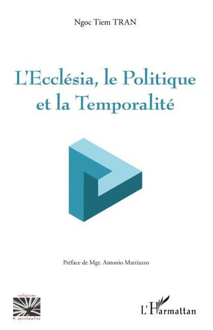 L'Ecclesia, le Politique et la Temporalité