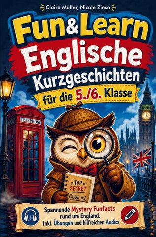 Fun&Learn - Englische Kurzgeschichten für die 5./6. Klasse
