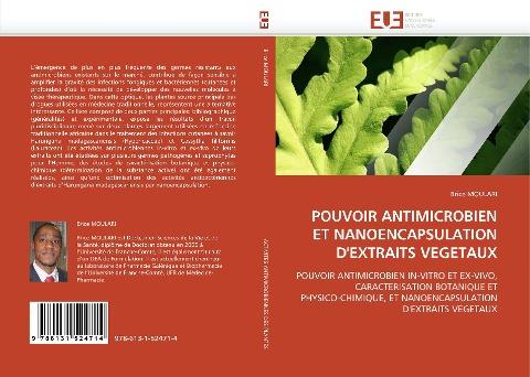 POUVOIR ANTIMICROBIEN ET NANOENCAPSULATION D'EXTRAITS VEGETAUX