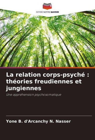 La relation corps-psyché : théories freudiennes et jungiennes