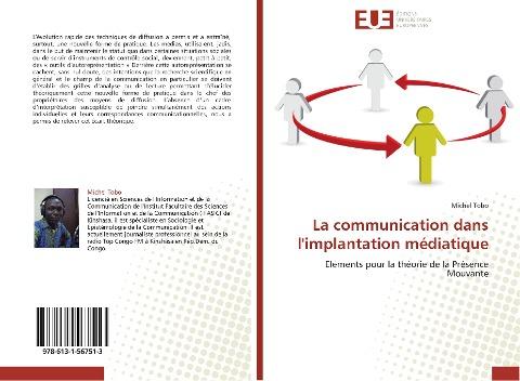 La communication dans l'implantation médiatique