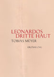 Leonardos dritte Haut