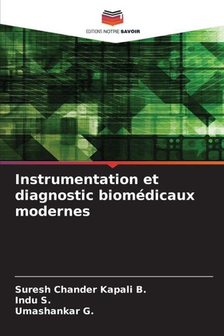 Instrumentation et diagnostic biomédicaux modernes
