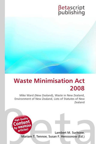 Waste Minimisation Act 2008