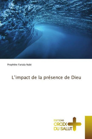L'impact de la présence de Dieu