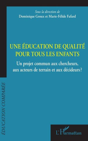 Une éducation de qualité pour tous les enfants