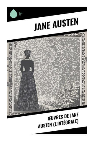 ¿uvres de Jane Austen (L'Intégrale)