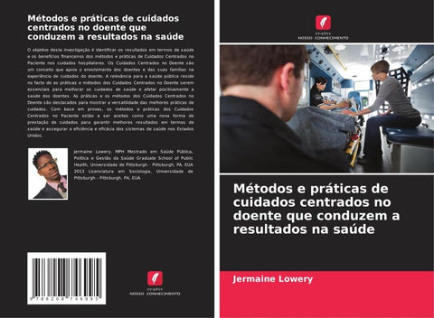 Métodos e práticas de cuidados centrados no doente que conduzem a resultados na saúde
