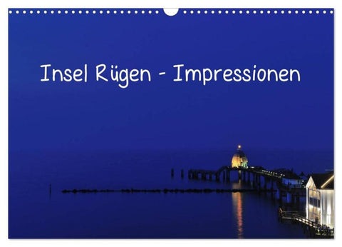Insel Rügen - Impressionen (Wandkalender 2026 DIN A3 quer), CALVENDO Monatskalender