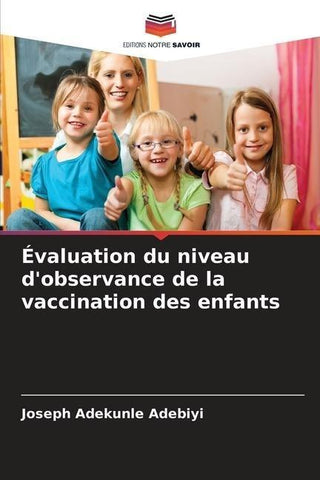 Évaluation du niveau d'observance de la vaccination des enfants