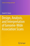 Design, Analysis, and Interpretation of Genome-Wide Association Scans