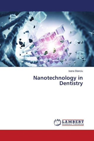 Nanotechnology in Dentistry