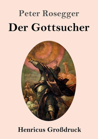 Der Gottsucher (Großdruck)