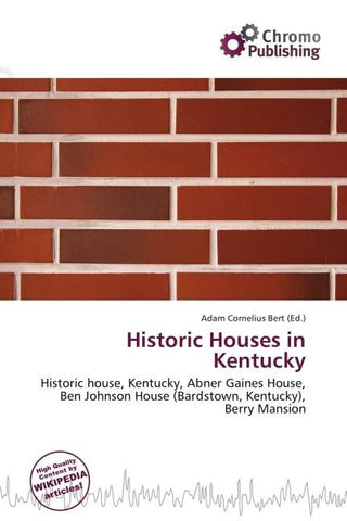 Historic Houses in Kentucky