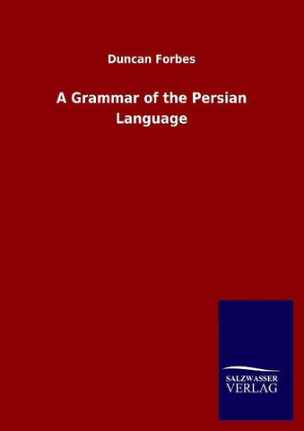 A Grammar of the Persian Language