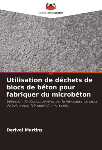 Utilisation de déchets de blocs de béton pour fabriquer du microbéton