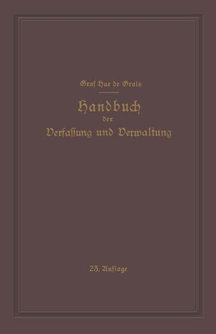 Handbuch der Verfassung und Verwaltung in Preussen und dem Deutschen Reiche
