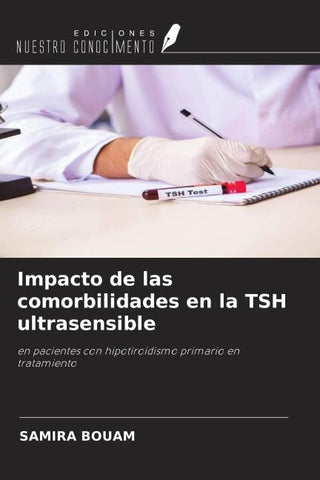 Impacto de las comorbilidades en la TSH ultrasensible
