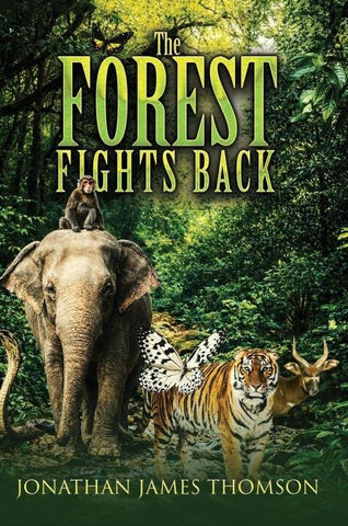 The Forest Fights Back