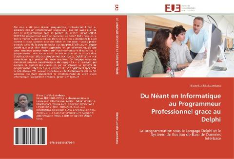 Du Néant en Informatique au Programmeur Professionnel grace au Delphi