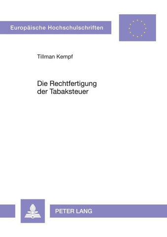 Die Rechtfertigung der Tabaksteuer