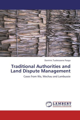 Traditional Authorities and Land Dispute Management