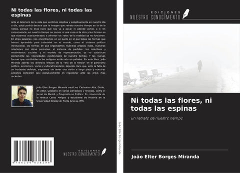 Ni todas las flores, ni todas las espinas