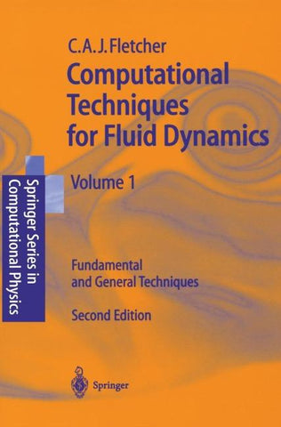 Computational Techniques for Fluid Dynamics 1