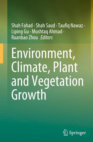 Environment, Climate, Plant and Vegetation Growth