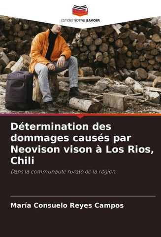Détermination des dommages causés par Neovison vison à Los Rios, Chili