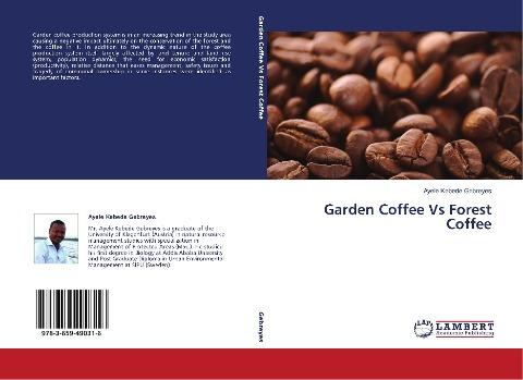 Garden Coffee Vs Forest Coffee
