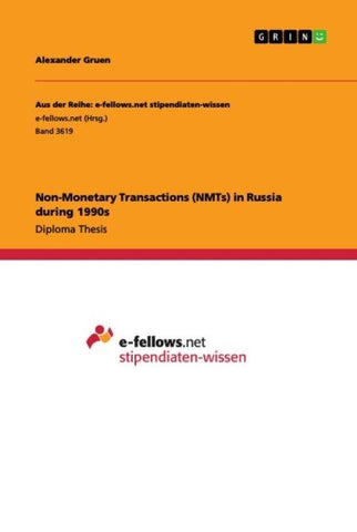 Non-Monetary Transactions (NMTs) in Russia during 1990s