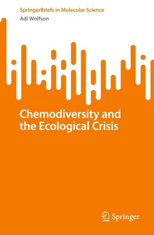 Chemodiversity and the Ecological Crisis