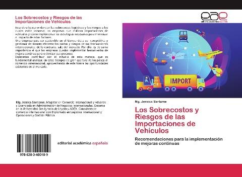 Los Sobrecostos y Riesgos de las Importaciones de Vehículos