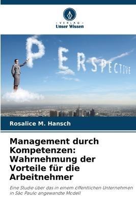 Management durch Kompetenzen: Wahrnehmung der Vorteile für die Arbeitnehmer