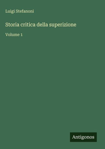 Storia critica della superizione