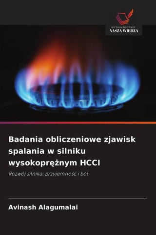 Badania obliczeniowe zjawisk spalania w silniku wysokopr¿¿nym HCCI
