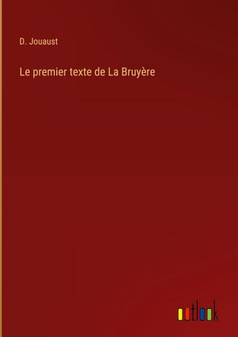 Le premier texte de La Bruyère