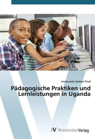 Pädagogische Praktiken und Lernleistungen in Uganda