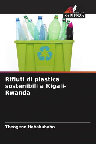 Rifiuti di plastica sostenibili a Kigali-Rwanda